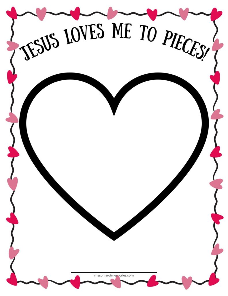FREE Valentine printable that is perfect for preschool, Sunday School, Children's Church or homeschool. The text says Jesus Loves Me To Pieces!